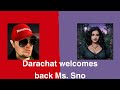 Darachat welcomes back ms sno