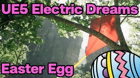 Unreal Engine 5 Electric Dreams demo - kite easter egg found