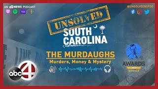 Celebrity PODCAST: Murdaugh Day 12 Recap I Unsolved South Carolina Profile