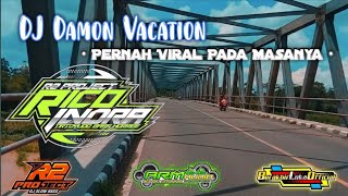 DJ DAMON VACATION || R2 PROJECT PERFORM ARM AUDIO ( BL Music )