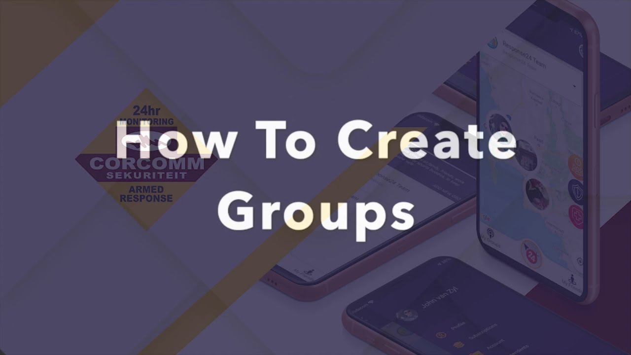 How to Create Groups – Corcomm Security’s new emergency response app ...