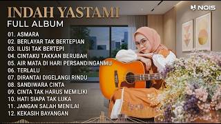 Indah Yastami Full Album Asmara Berlayar Tak Bertepian Cover Akustik Terbaik 2026