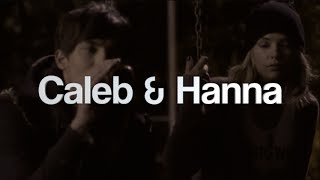 Hanna  Caleb  Love Me Like You Do