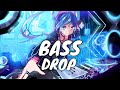 Crazy bass drops  songs that will make you feel like a god