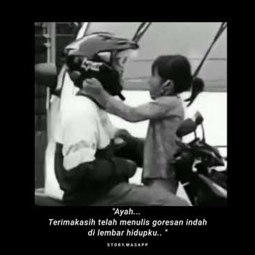 Story WA 'Terimakasih Ayah'