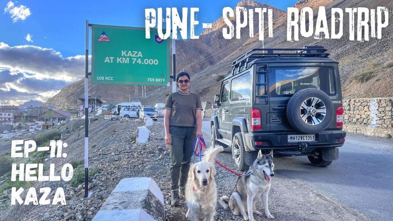 Kaza | Welcome to Spiti | Chitkul to Kaza | Gurkha Roadtrip