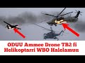 ODUU Ammee Helicopter Mi 24 Fi Drone TB2 WBO Halelamuu Moha Oromo