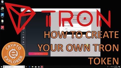 Tron, How to Create Your Own Token in Tron Watch