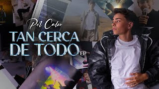 Pol Calvo - Tan Cerca De Todo Ep
