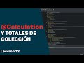[ES] @Calculation y totales de colección💻 📁
