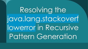 Resolving the java.lang.stackoverflowerror in Recursive Pattern Generation