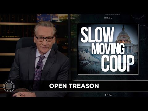 New Rule: The Slow-Moving Coup | Real Time with Bill Maher (HBO)