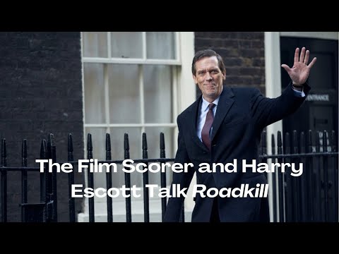 Composer Harry Escott Talks 'Roadkill' (Uncut Video Interview)