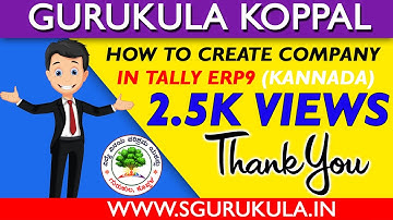 How to Create Company in Tally ERP9 / Learn Tally in Kannada - 1 / Gurukula Koppal / Sharanu S H.
