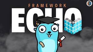 GO with ECHO Framework for Beginners Course 🔥💻