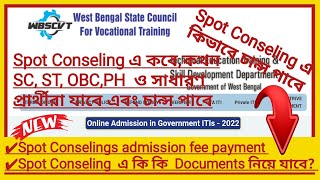 iti admission 2022 West Bengal,iti spot counselling,iti spot counselling 2022,iti spot admission