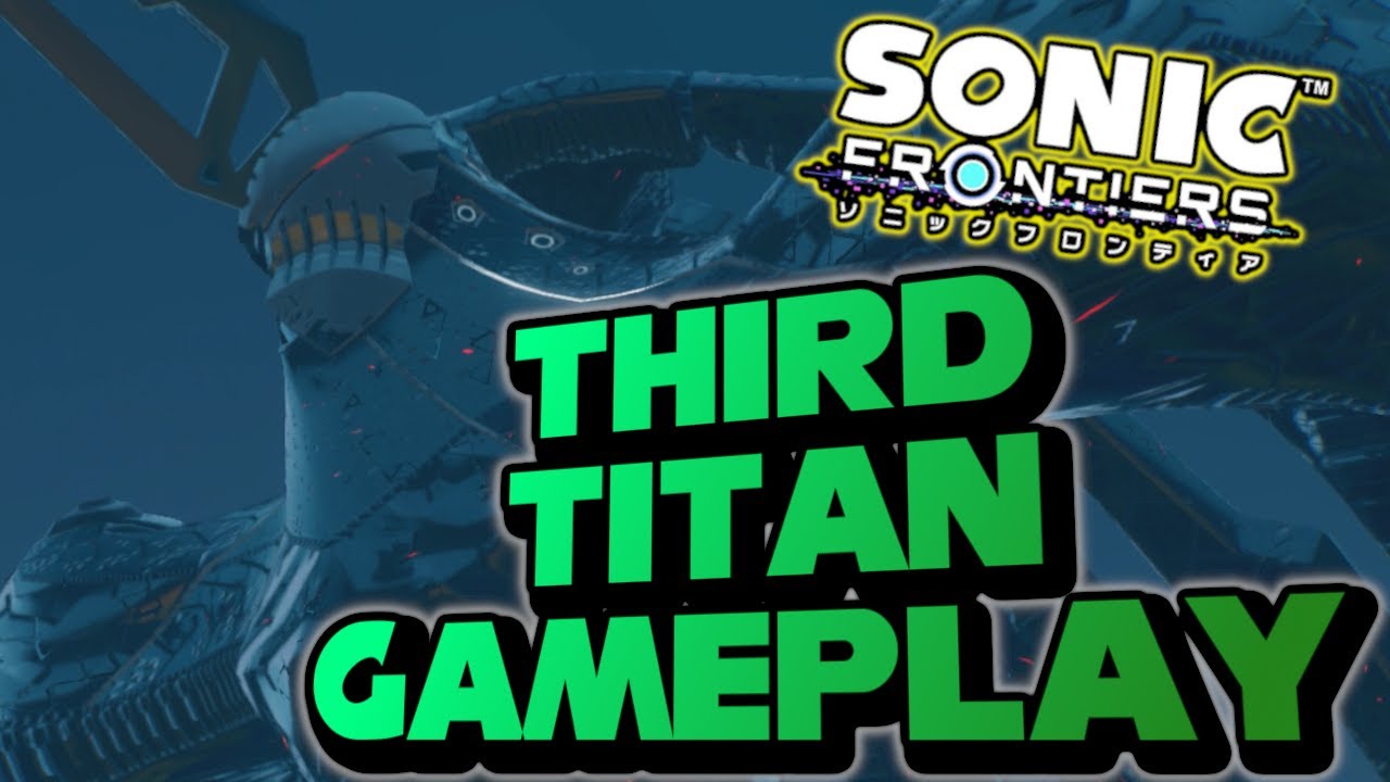 Sonic Frontiers - Third Titan Boss Gameplay (Knight) - YouTube