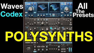 Exploring Waves CODEX Polysynths and SFX: All the Presets | Demo - Test