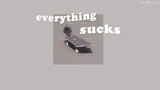 everything sucks - vaultboy // thaisub