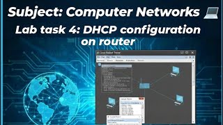 Famous LAB TASK 4 : DHCP Configuration on Router.         | SUBJECT : COMPUTER NETWORKS 💻 Wealth