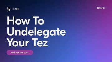 Tezos Staking Tutorial #7 | How To Undelegate Your Tez