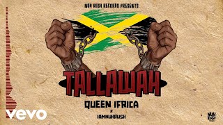 Queen Ifrica - Tallawah