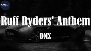 DMX, "Ruff Ryders' Anthem" (Lyric Video)