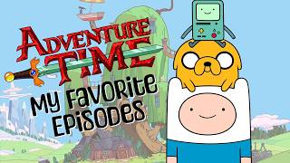 My Favorite Episodes Part 1 #adventuretime