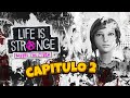 LIFE IS STRANGE BEFORE THE STORM CAPITULO 2