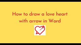 How to draw a love heart with arrow in Word screenshot 2