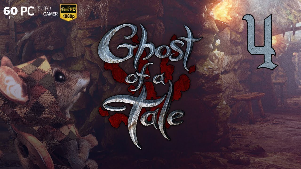 Ghost of a Tale | PC ULTRA 1080p60 | Español | Capítulo 4 