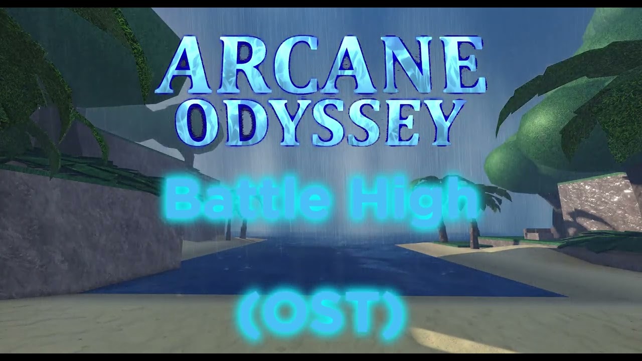 Arcane Odyssey Soundtrack (Battle High)