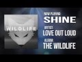 Shine Love Out Loud mp3