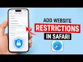 How to Add Website Restrictions in Safari on iPhone
