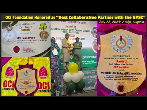 VIDEO: OCI Foundation receives "Best Collaborative Partner with NYSC”; DG's CDS Award 2024; 22/7/24