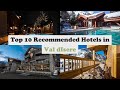 Top 10 Recommended Hotels In Val d&#39;Isere | Luxury Hotels In Val d&#39;Isere