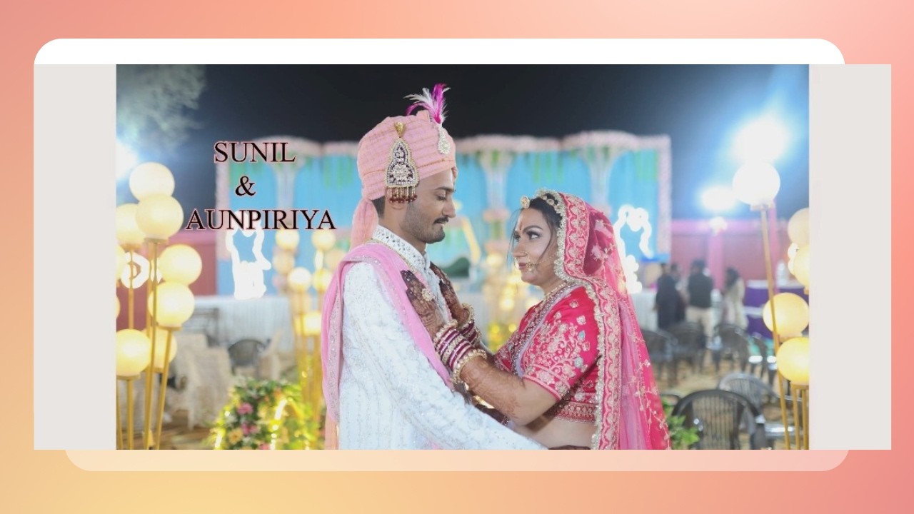 सुनील और अनुप्रिया की शादी का सूट वडियो 