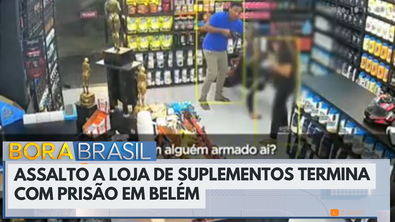 Assalto a loja de suplementos termina com prisão em Belém | Bora Brasil