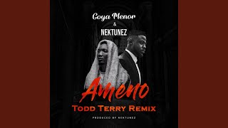 Ameno Amapiano Remix (You Wanna Bamba) (Todd Terry Remix) - Goya Menor, Nektunez, Todd Terry