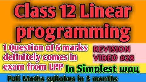Linear programming class 12 Maths part 1 chapter 12 LPP