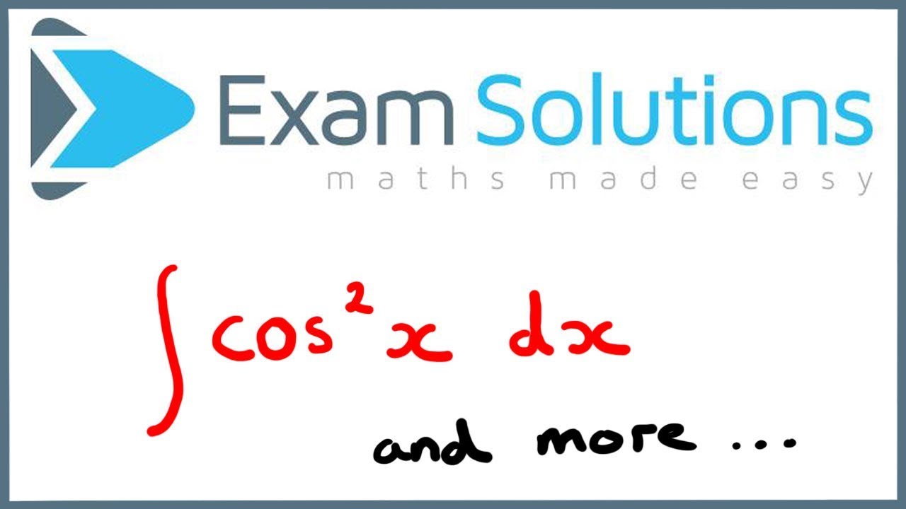 Exam solution. Integration of cosine function. Square function.