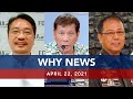 UNTV: WHY NEWS | April 22, 2021