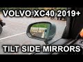 Volvo XC40 (2019-2026): How To Tilt Side-View Mirrors When Parking? XC40 Tips & Tricks!