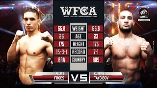 Фелипе Фроес vs. Курбан Тайгибов | Felipe Froes vs. Kurban Taygibov | WFCA 50