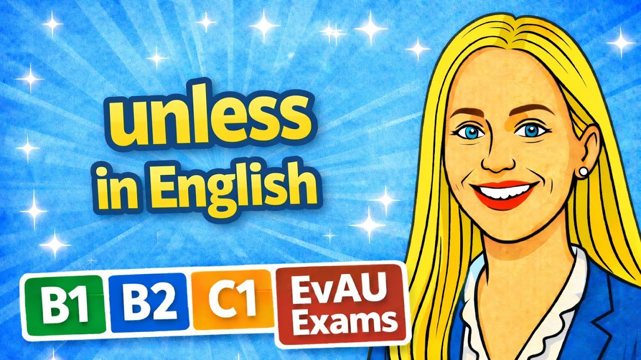 Unless (hasta que no) / Complete Preliminary for School B1 (PET) Exam