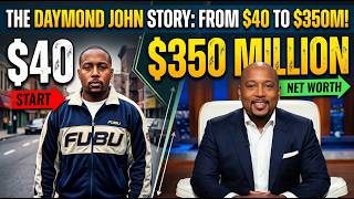 $40 से $350 Million की कहानी: The Story of Daymond John & FUBU