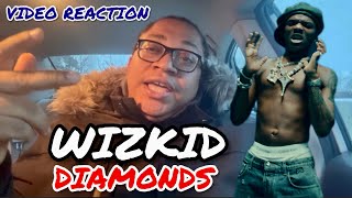 Wizkid - Diamonds (Video Reaction) || OLD STARBOY IS BACK!!!!!