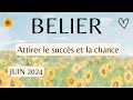 Belier  juin 2024  changement heureux  attirer  soi la bonne personne  succs dans les projets