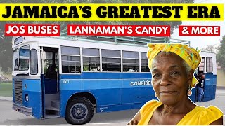 JAMAICA'S GREATEST ERA - JOS BUSES, LANNAMANS CANDY AND MORE