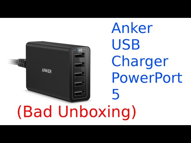 Anker USB Charger PowerPort 5 (Bad Unboxing)